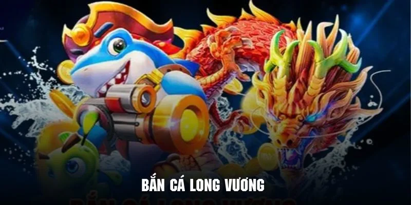 Bắn Cá Long Vương 33Win - Săn Cá Đổi Thưởng Uy Tín Số 1