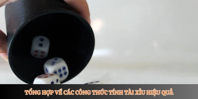 Tổng hợp về các công thức tính tài xỉu hiệu quả