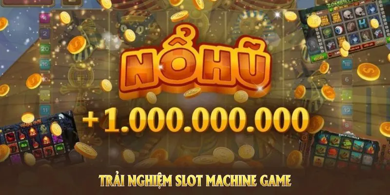 Trải nghiệm slot machine game một cách trọn vẹn tại nền tảng 33Win